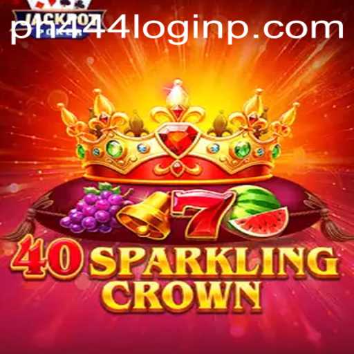 The Enchanting World of 40SparklingCrown and the Digital Gateway of ph444 Login