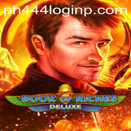 The Exciting World of Book of Riches Deluxe and Secure Gaming with ph444 Login