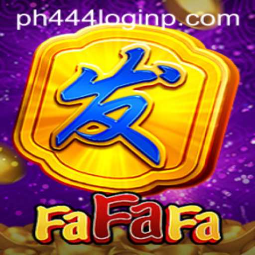 Exploring FaFaFa and ph444 login